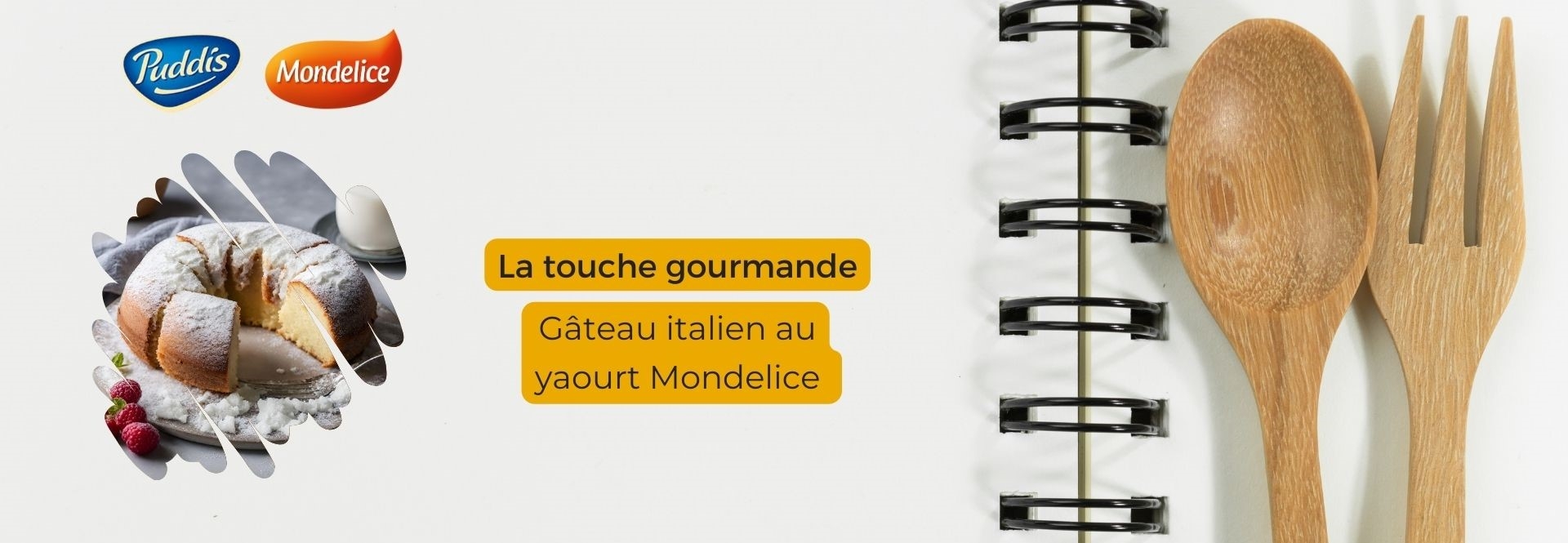 Dessert : gâteau italien au yaourt Mondelice 